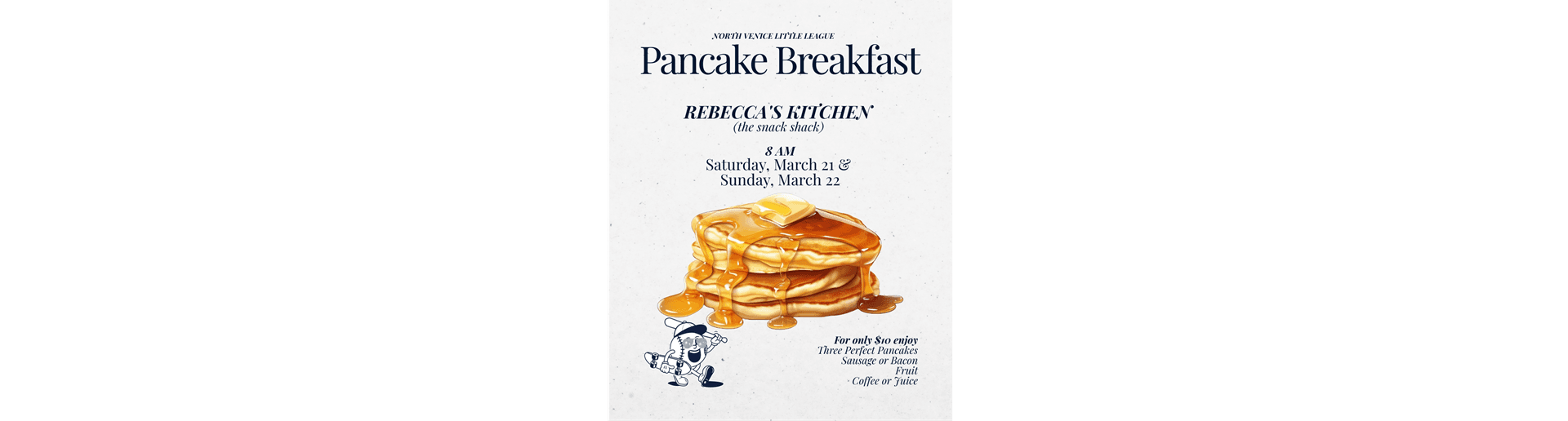 Pancake Breakfast Sat and Sun!