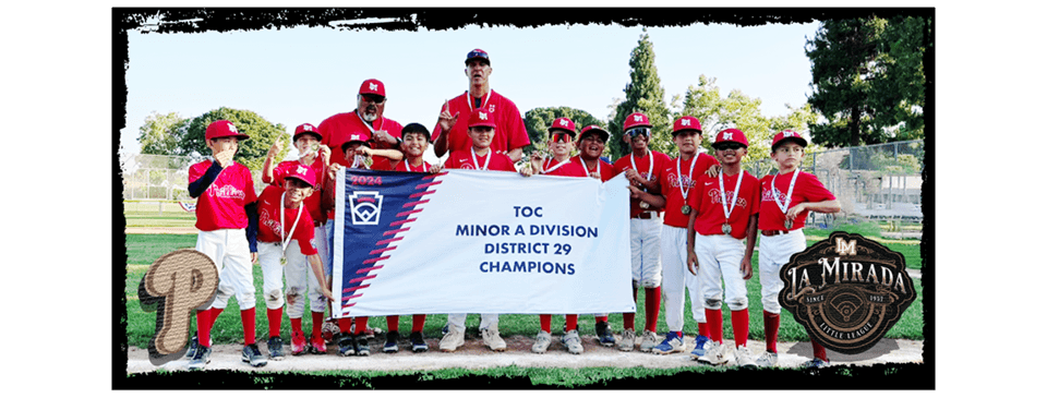 MINOR A PHILLIES - DISTRICT 29 CHAMPS!