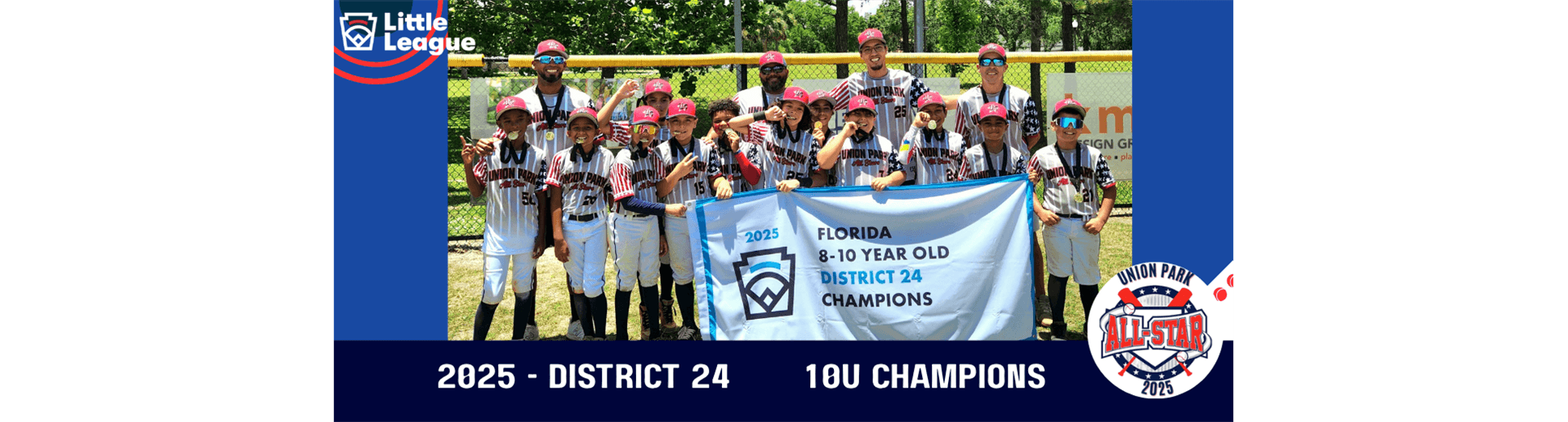 2025 - DISTRICT 24       10U CHAMPIONS