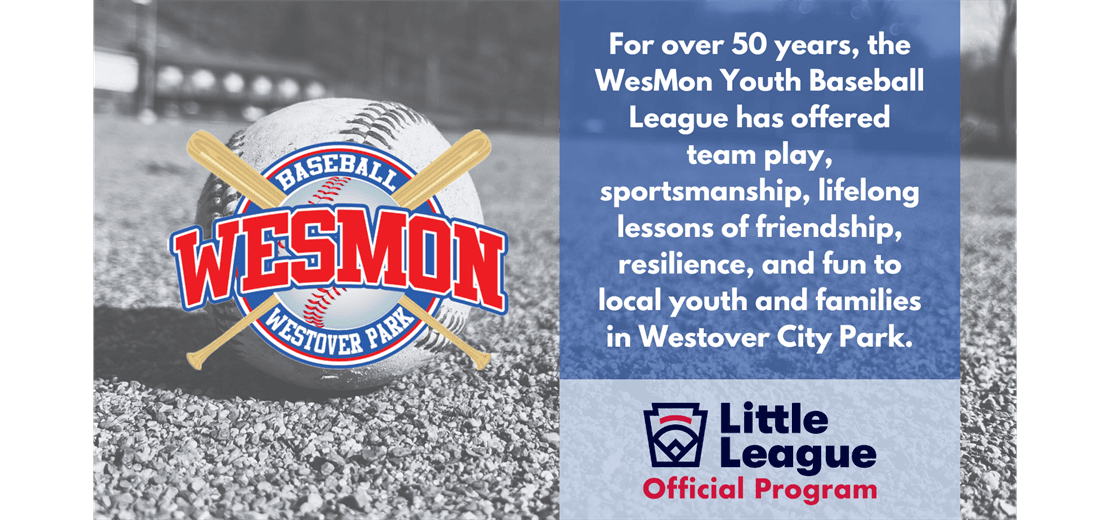 Welcome to WesMon Little League!