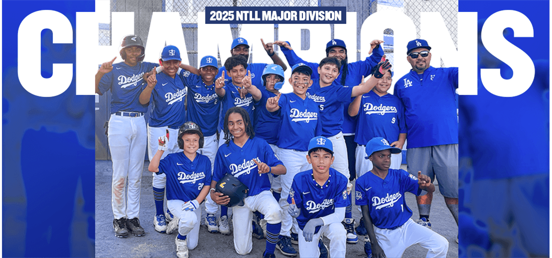2025 NTLL Majors Champions: Dodgers!