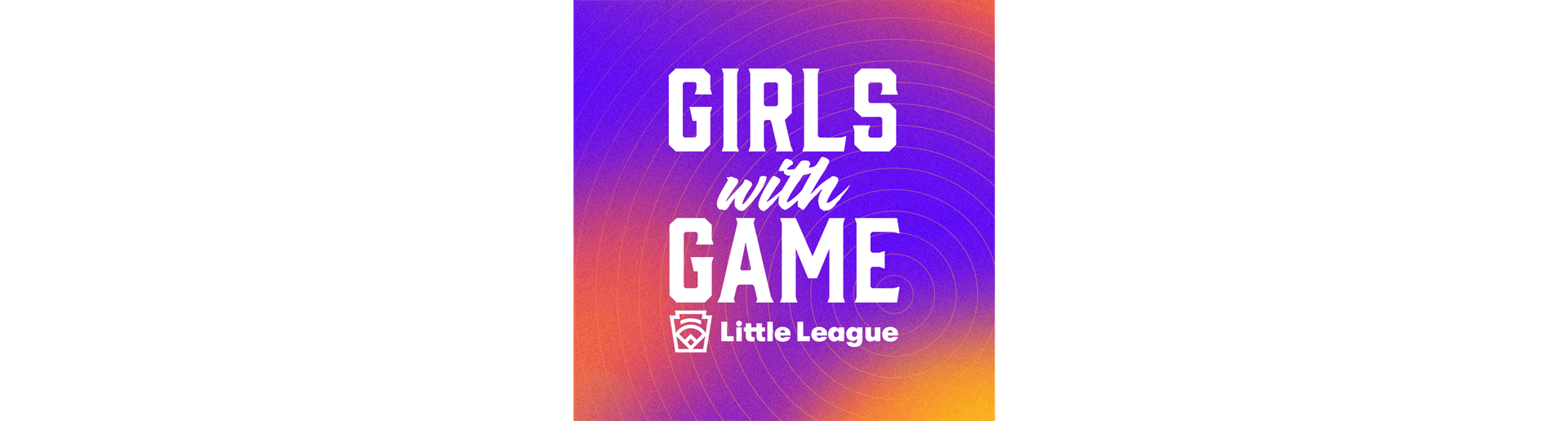 LGLL Celebrates Girls With Game