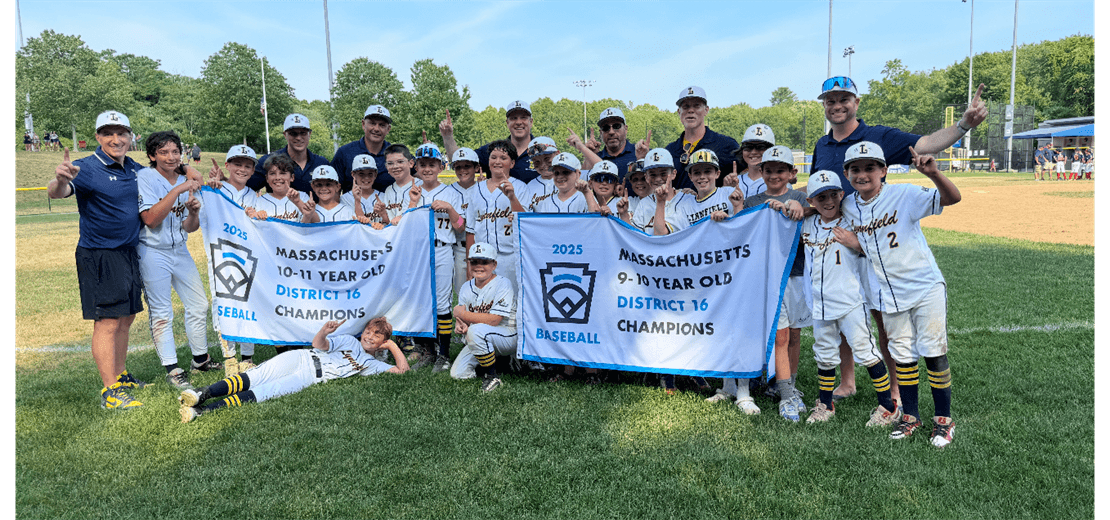 2025 District 16 Champions- Both 10 &11 yr old teams