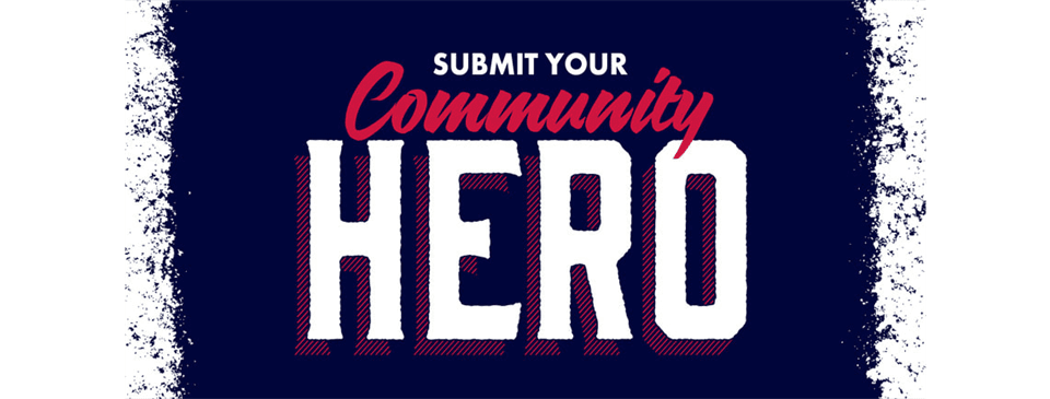 Submit your Community Hero for Recognition