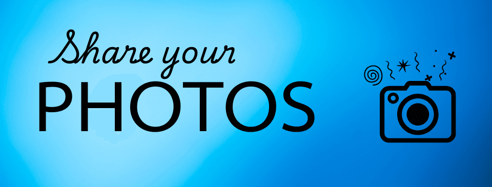 Share Your Photos
