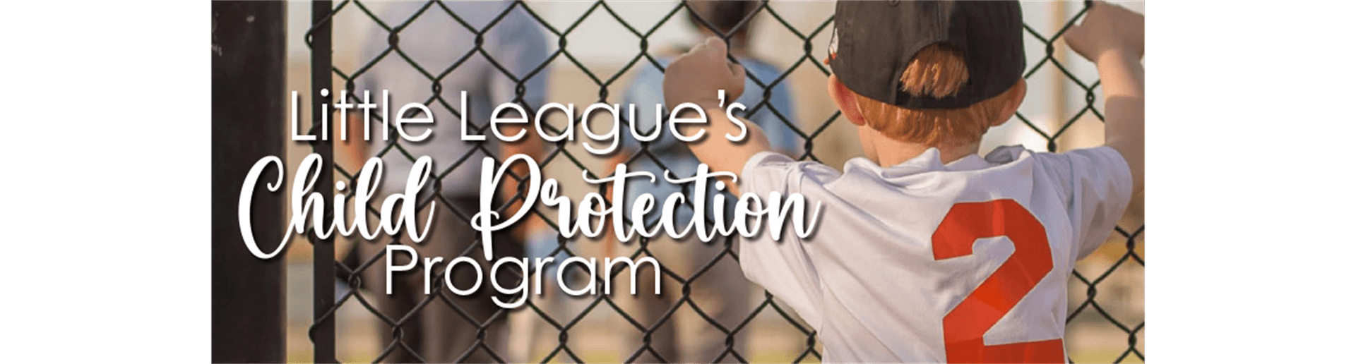 Little League's Child Protection Program
