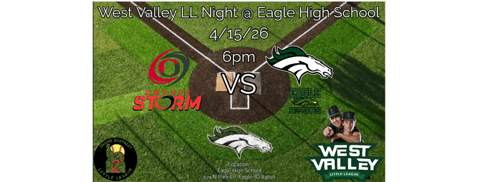 West Valley LL Night @ Eage High School