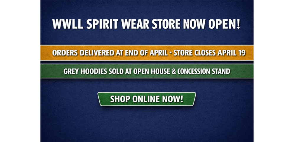 WWLL Spirit Wear Store Now Open!